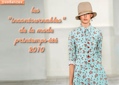 Incontournable de la mode printemps-été 2010
