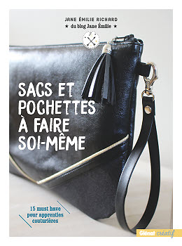 Sacs, pochettes à faire soi-même, de Jane Emilie Richard, publié par Glénat créatif Sacs, pochettes à faire soi-même, de Jane Emilie Richard, publié par Glénat créatif