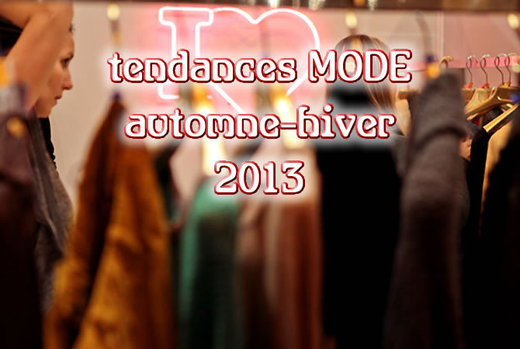 tendances mode automne-hiver 2012/2013 en avant-première