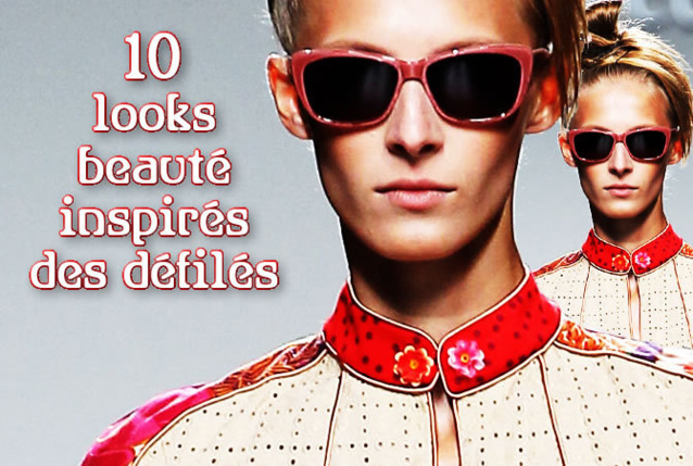 10 belles idées beauté des défilés de l'été 2013