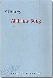 Alabama Song de Gilles Leroy