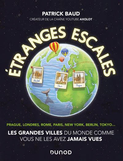 Étranges escales de Patrick Baud (éditions Dunod)