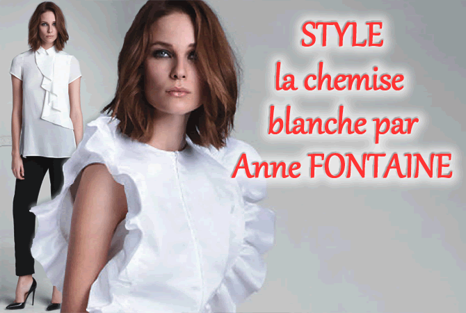 l'indispensable chemise blanche vue par Anne Fontaine