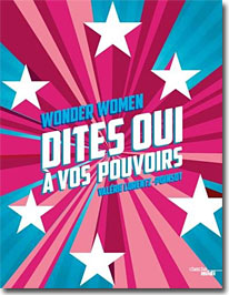 Les conseils de 10 "power women" pour vous aider à réussir