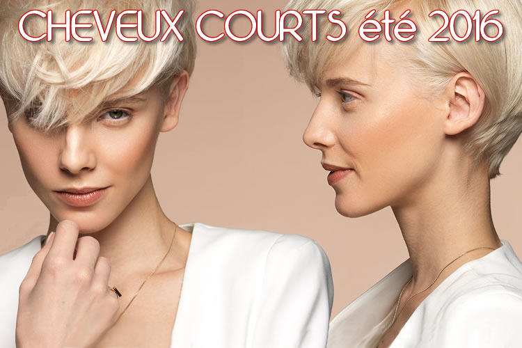 Ete 2016 : CHEVEUX COURTS - toutes les nouvelles créations coiffures - Coiffure Jean-Michel FARETRA