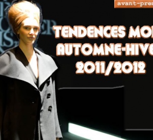 toutes les tendances mode automne-hiver 2011/2012