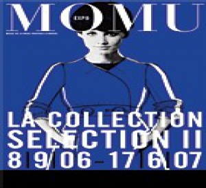 La collection MoMu : sélection II